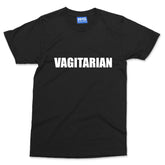 VAGITARIAN Slogan T-shirt Funny Rude Adult Tee Vegetarian Vegan Joke Top